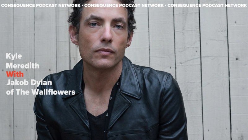 kyle meredith con jakob dylan del podcast stream wallflowers
